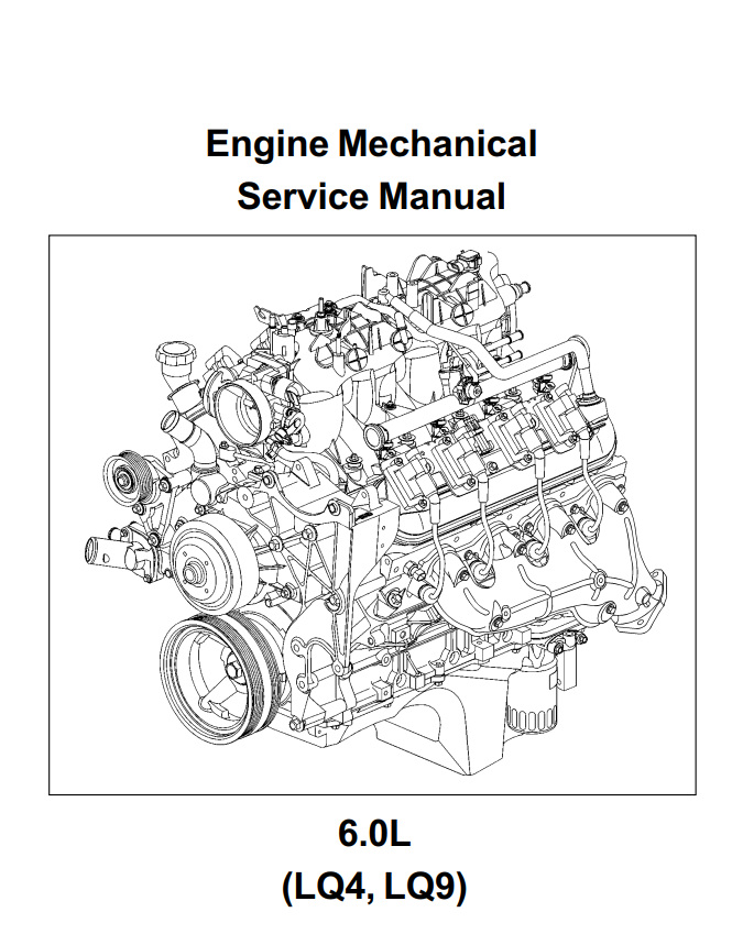 GM VORTEC 6.0L LQ4 LQ9 ENGINE WORKSHOP SERVICE REPAIR MANUAL