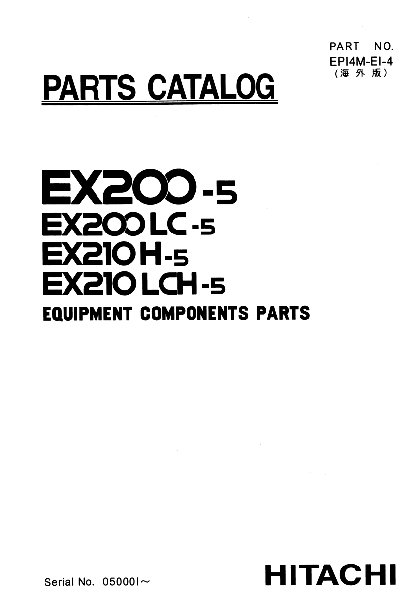 HITACHI EX200-5 EX200 LC-5 EX210 H-5 EX210 LCH-5 PARTS CATALOG