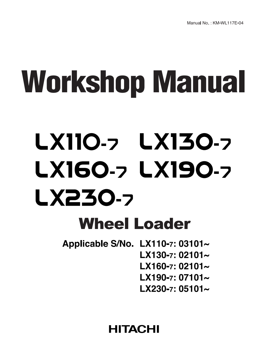HITACHI LX110 -7 LX130 -7 LX160 -7 LX190 -7 LX230 -7 WHEEL LOADER TRACTOR