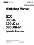 ZX300 -5A ZX300LC-5A ZX300LCH -5A HYDRAULIC DIGGER