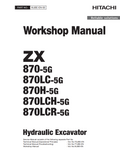 HITACHI ZX 870-5G 870LC-5G 870H-5G 870LCH-5G 870LCR-5G DIGGER