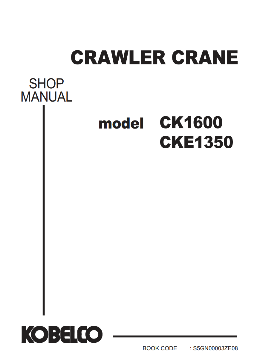 KOBELCO CK1600 CKE1350 CRAWLER CRANE SHOP MANUAL