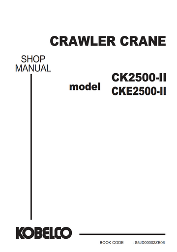 KOBELCO CK2500-II CKE2500-II CRAWLER CRANE SHOP MANUAL