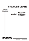 KOBELCO CKE1800 CK2000 CRAWLER CRANE SHOP MANUAL