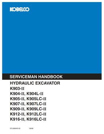 KOBELCO K903 K904 K905 K908 K907 K909 K912 K916 II LC-II HYDRAULIC EXCAVATOR