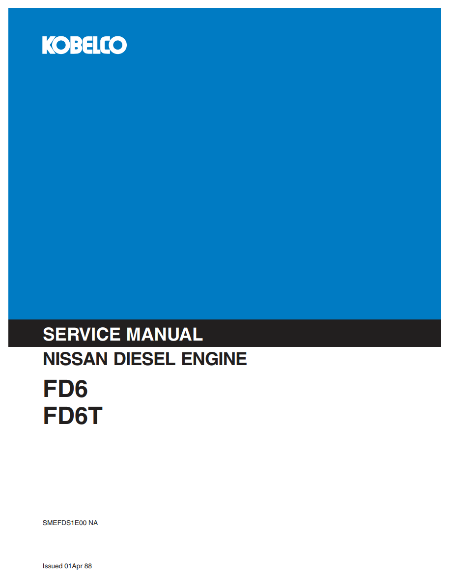 KOBELCO NISSAN FD6 FD6T DIESEL ENGINE