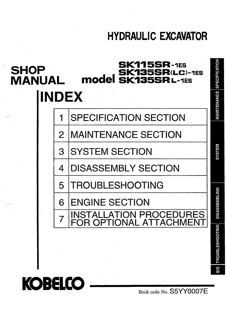 KOBELCO SK115SR-1ES, SK135SR(LC)-1ES, SK135SRL-1ES HYDRAULIC EXCAVATOR