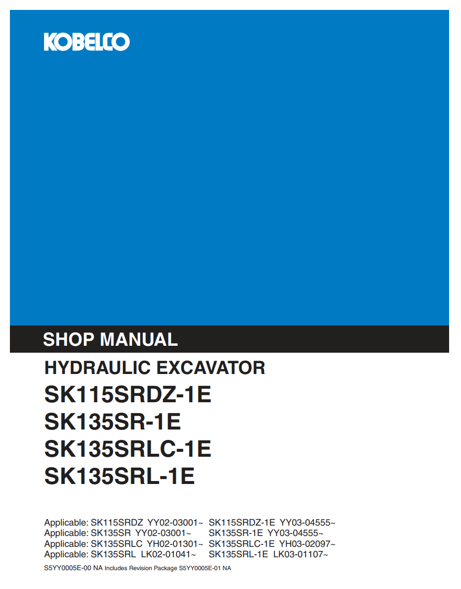 KOBELCO SK115SRDZ-1E, SK135SR-1E, SK135SRLC-1E, SK135SRL-1E EXCAVATOR LOADER