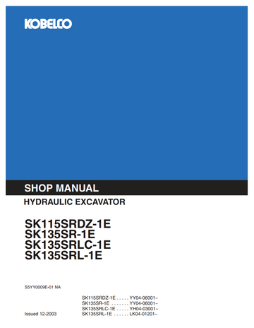 KOBELCO SK115SRDZ-1E, SK135SR-1E, SK135SRLC-1E, SK135SRL-1E HYDRAULIC EXCAVATOR