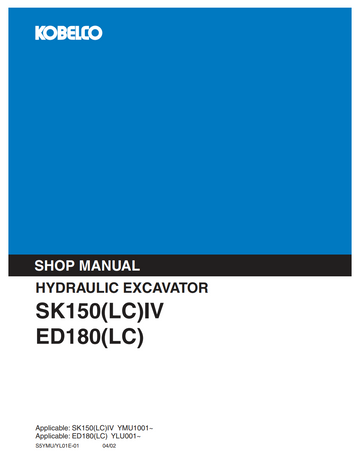 KOBELCO SK150(LC) IV, ED180 (LC) CRAWLER EXCAVATOR