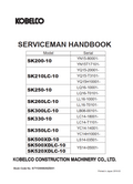 KOBELCO SK200-10, SK250-10, SK330-10, SK500XD-10, SK520XDLC-10 SERVICEMAN HANDBOOK MANUAL