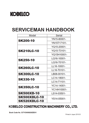 KOBELCO SK200-10, SK250-10, SK330-10, SK500XD-10, SK520XDLC-10 SERVICEMAN HANDBOOK MANUAL