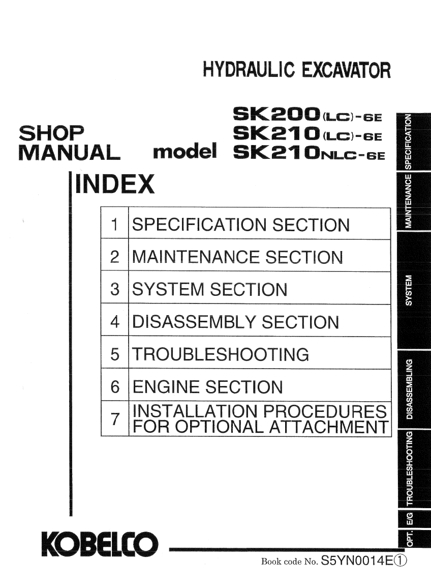 KOBELCO SK200(LC)-6E, SK210(LC)-6E, SK210NLC-6E HYDRAULIC EXCAVATOR