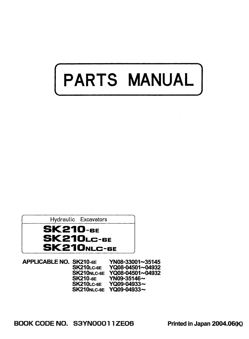 KOBELCO SK21O-6E, SK21Olc-6E, SK21ONLC-6E EXCAVATOR PARTS MANUAL