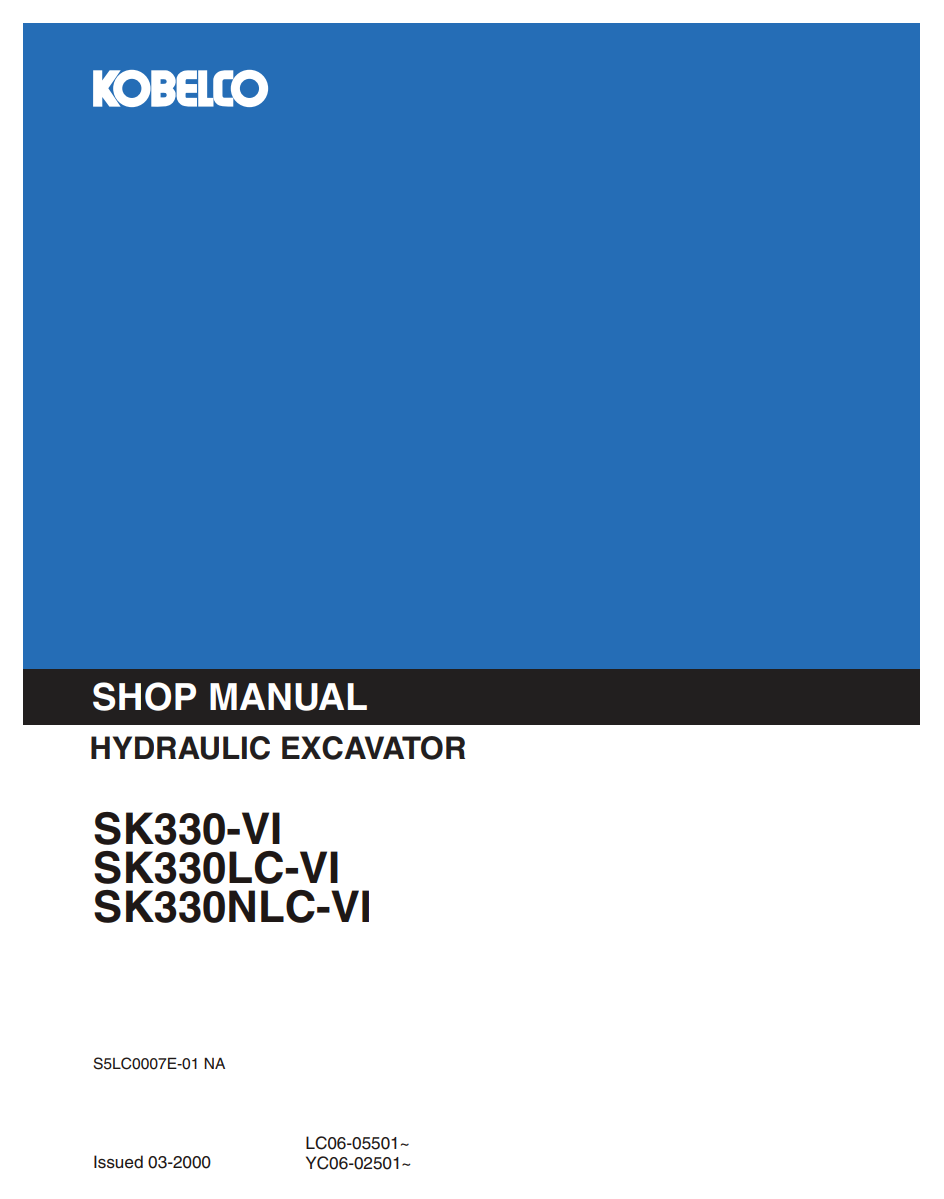 KOBELCO SK330-VI, SK330LC-VI, SK330NLC-VI HYDRAULIC EXCAVATOR