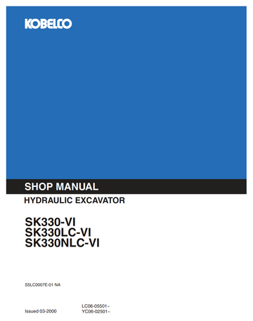 KOBELCO SK330-VI, SK330LC-VI, SK330NLC-VI HYDRAULIC EXCAVATOR