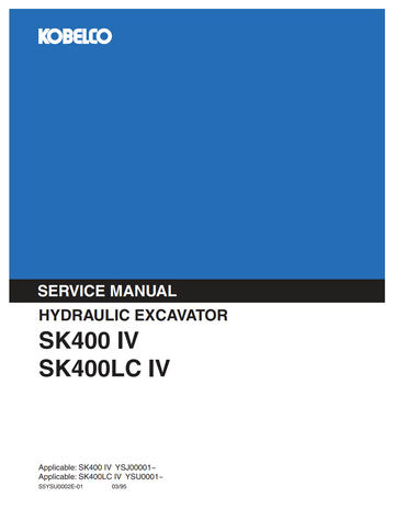KOBELCO SK400 IV, SK400LC IV TRACKED EXCAVATOR