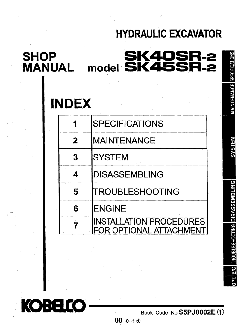 KOBELCO SK40SR-2, SK45SR-2 TRACKED EXCAVATOR