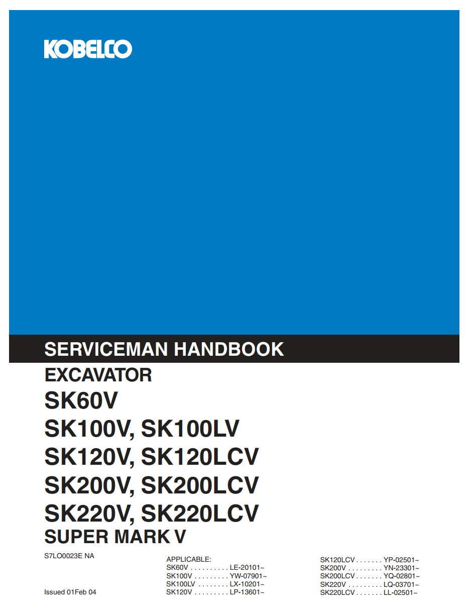 KOBELCO SK60V - SK220LCV SUPER MARK V SERVICEMAN HANDBOOK
