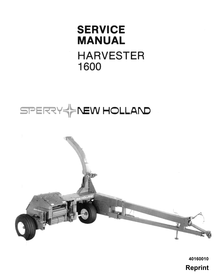NEW HOLLAND 1600 FORAGE HARVESTER