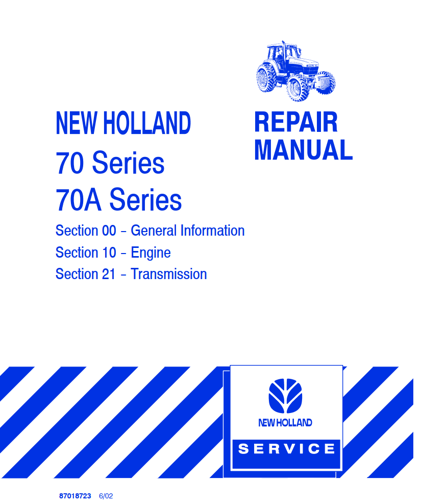 NEW HOLLAND 70 SERIES & 70A SERIES TRACTOR