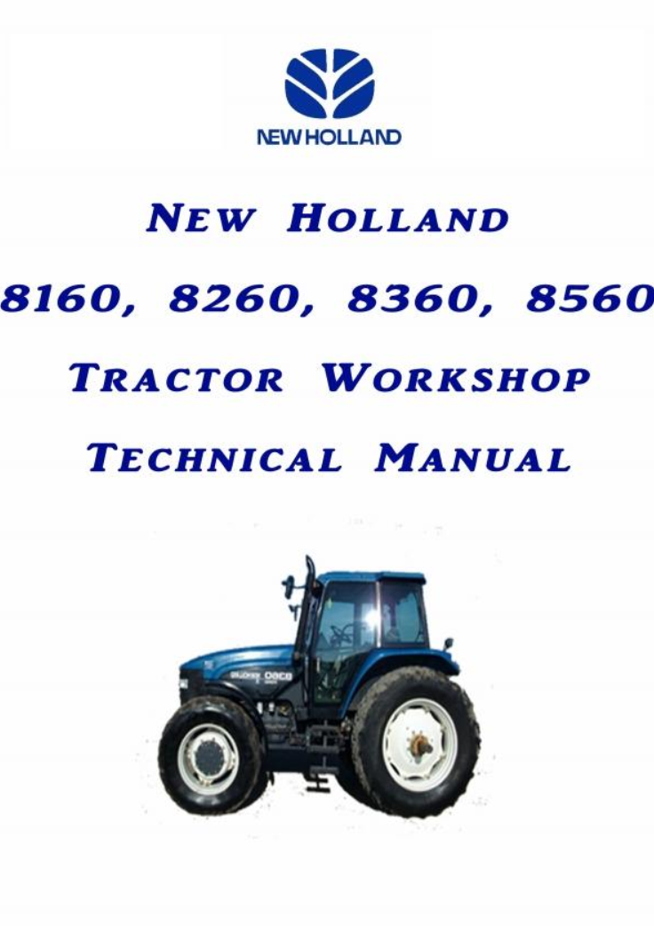 NEW HOLLAND 8160 8260 8360 8560 TRACTOR
