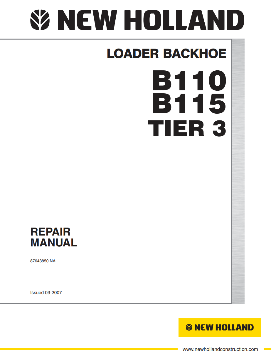 NEW HOLLAND B110 B115 &amp; B110 B115 TIER 3 III BACKHOE LOADER