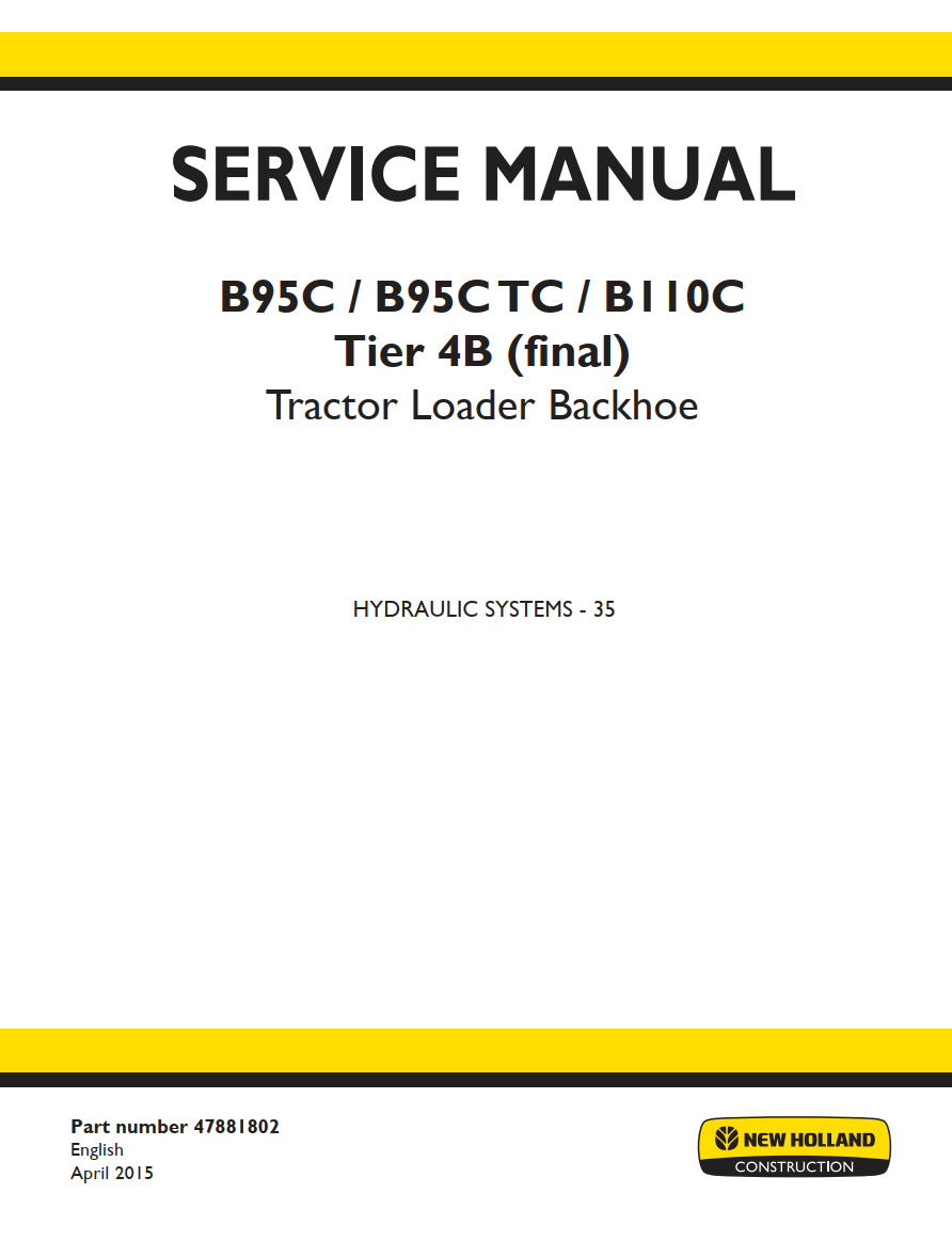 NEW HOLLAND B95C B95C TC B110C TIER 4B LOADER HYDRAULIC SYSTEMS