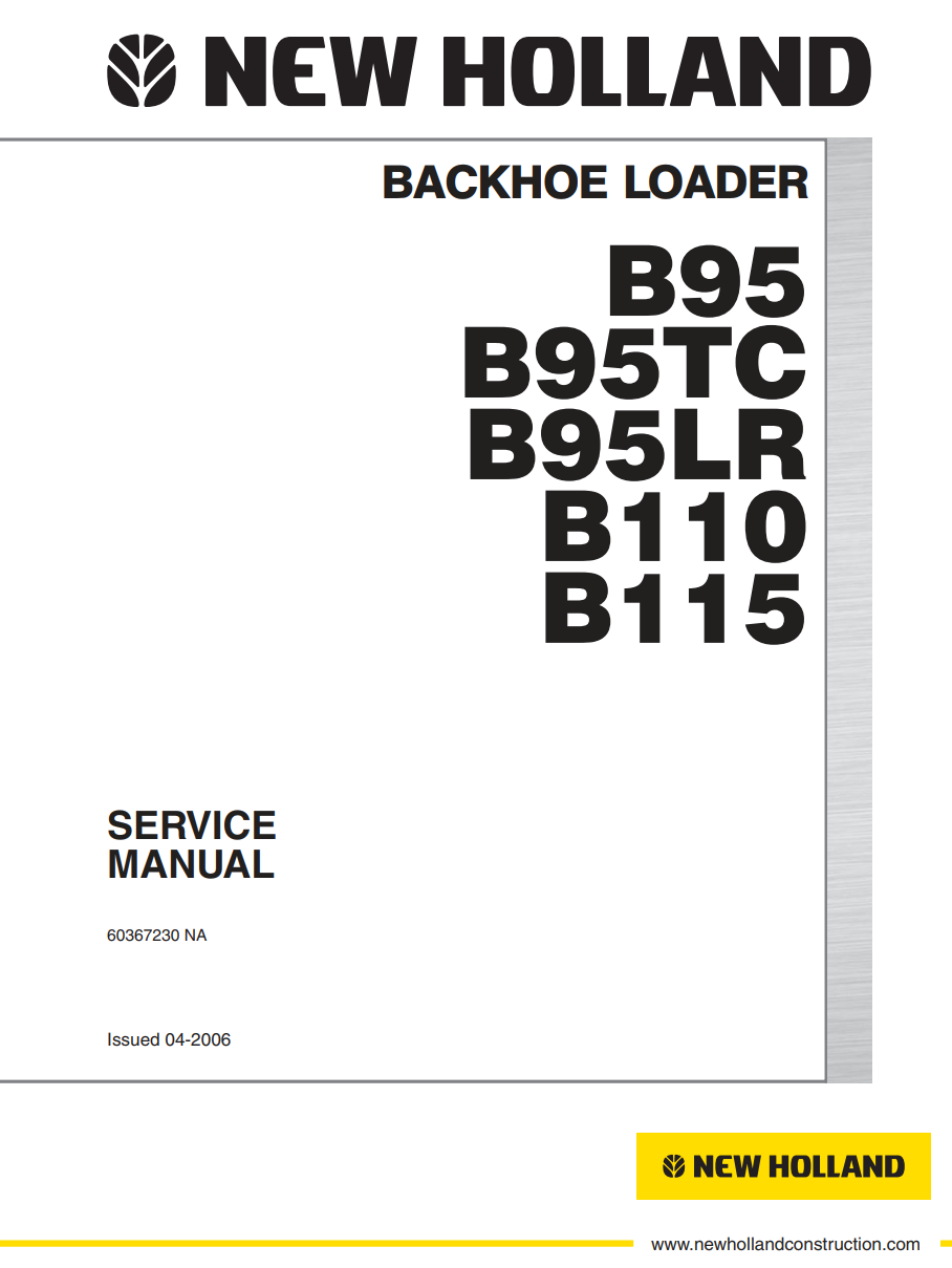 NEW HOLLAND B95 B95TC B95LR B110 B115 BACKHOE LOADER