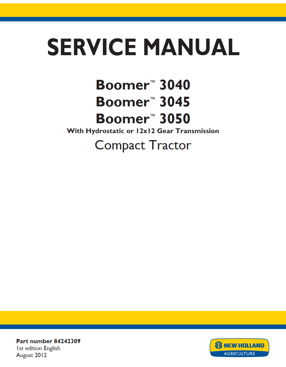 NEW HOLLAND BOOMER 3040 3045 3050 HYDROSTATIC 12X12 GEAR TRACTOR