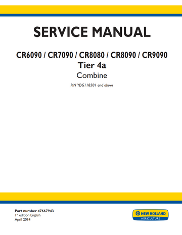NEW HOLLAND CR6090 CR7090 CR8080 CR8090 CR9090 TIER 4A COMBINE