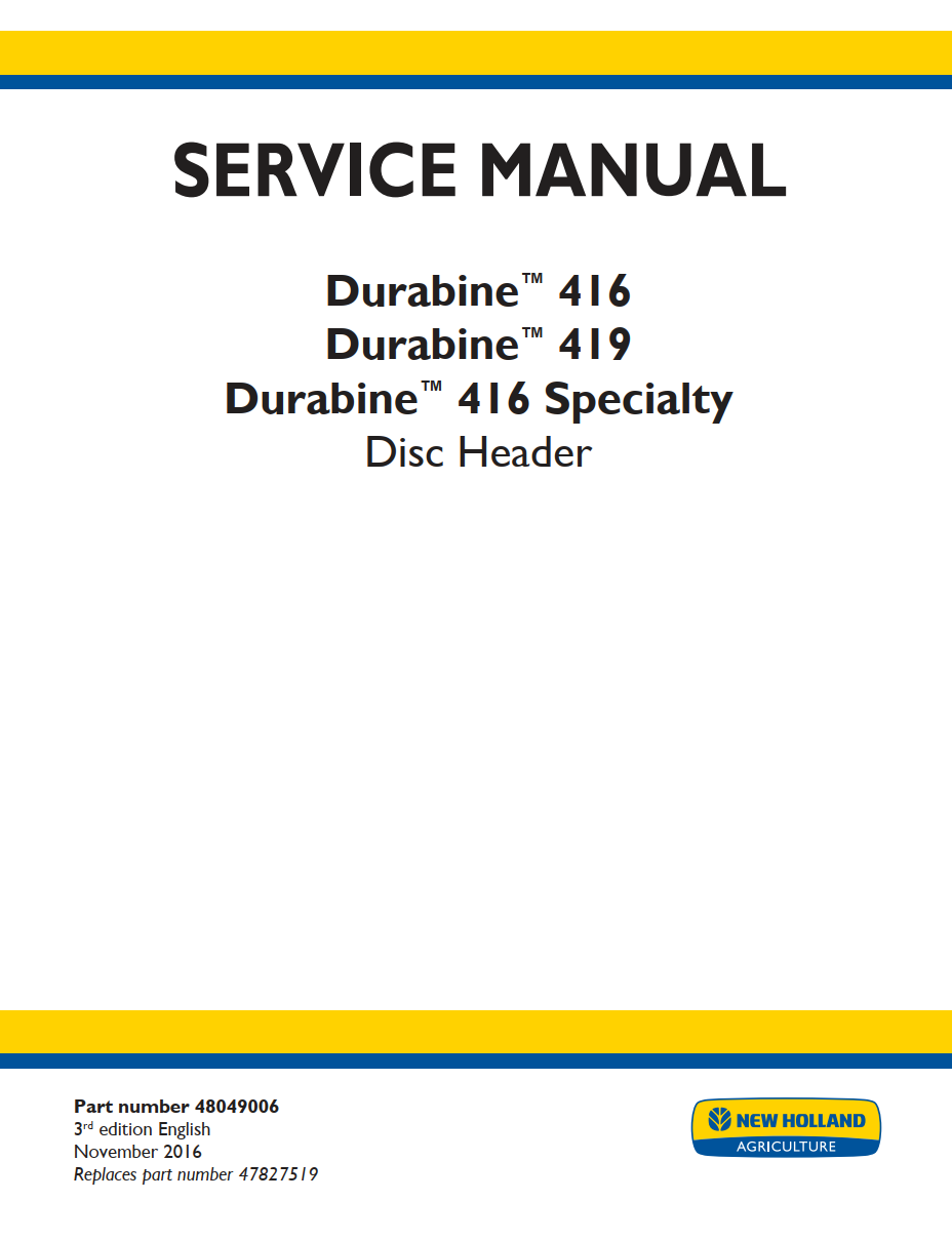 NEW HOLLAND DURABINE 416 419, 416 SPECIALITY DISC HEADER