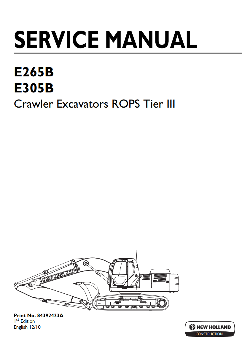 NEW HOLLAND E265B E305B ROPS TIER 3 III HYDRAULIC EXCAVATOR