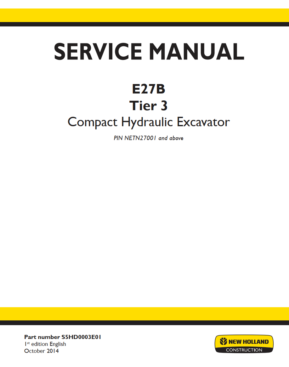 NEW HOLLAND E27B TIER 3 COMPACT HYDRAULIC EXCAVATOR