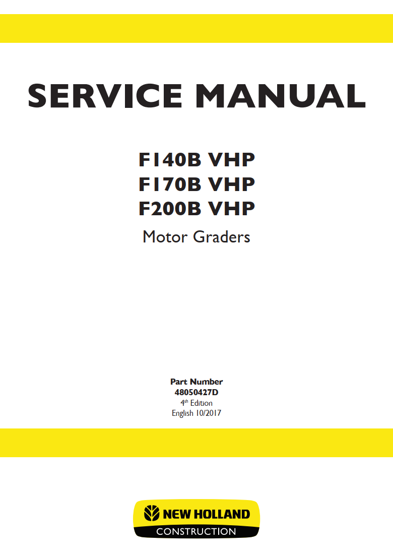 NEW HOLLAND F140B F170B F200B VHP MOTOR GRADER