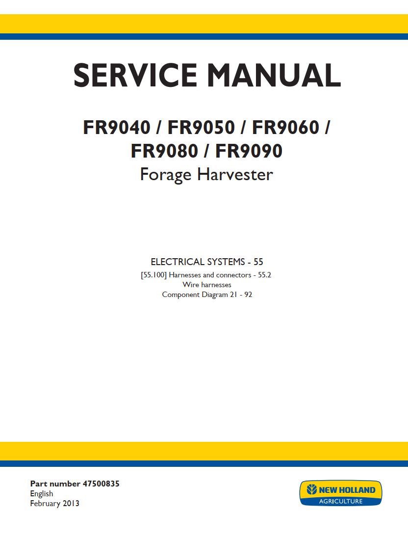 NEW HOLLAND FR9040 FR9050 FR9060 FR9080 FR9090 FORAGE HARVESTER ELECTRICAL