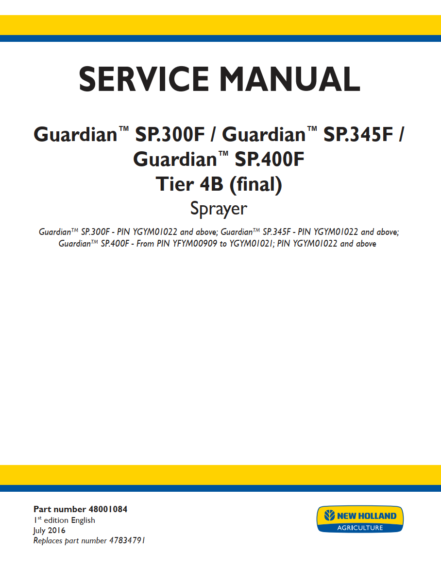 NEW HOLLAND GUARDIAN SP.295F SP.300F SP.345F SP.400F TIER 4B SPRAYER