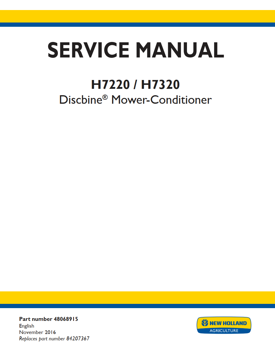 NEW HOLLAND H7220 H7320 DISCBINE MOWER CONDITIONER