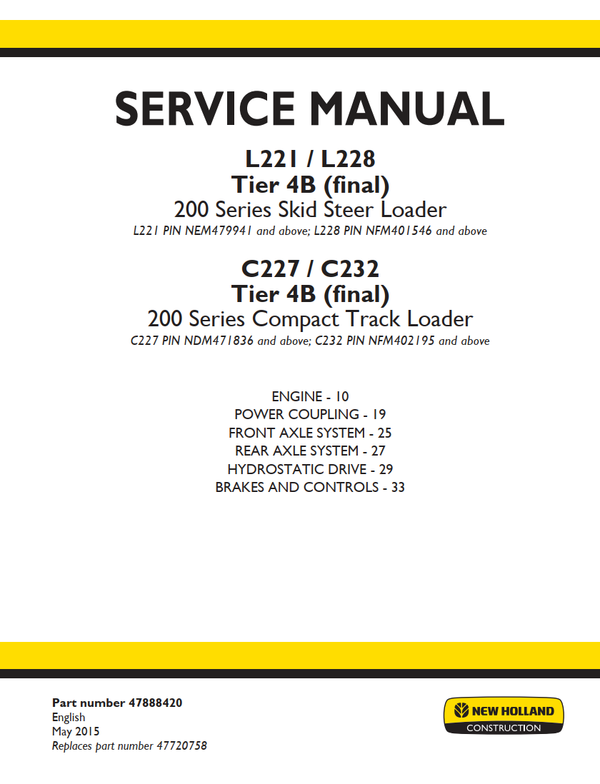 NEW HOLLAND L221 L228 C227 C232 TIER 4B 200 SERIES SKID STEER