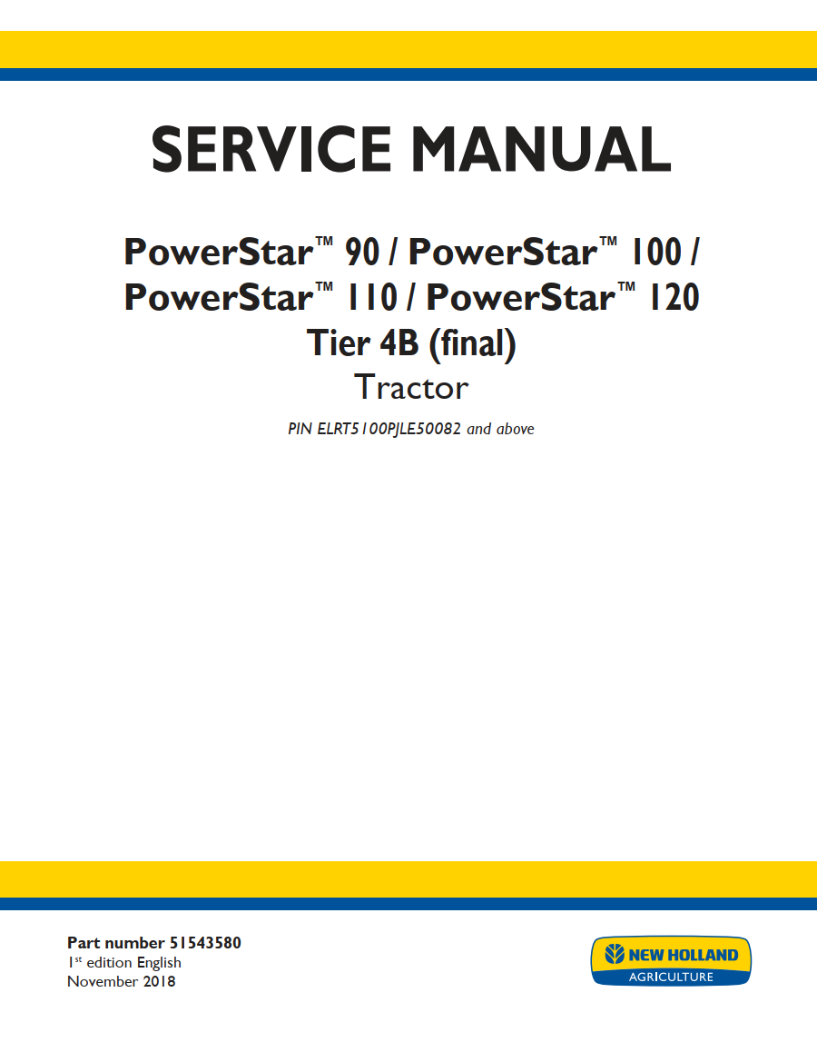 NEW HOLLAND POWERSTAR 90 100 110 120 TIER 4B TRACTOR