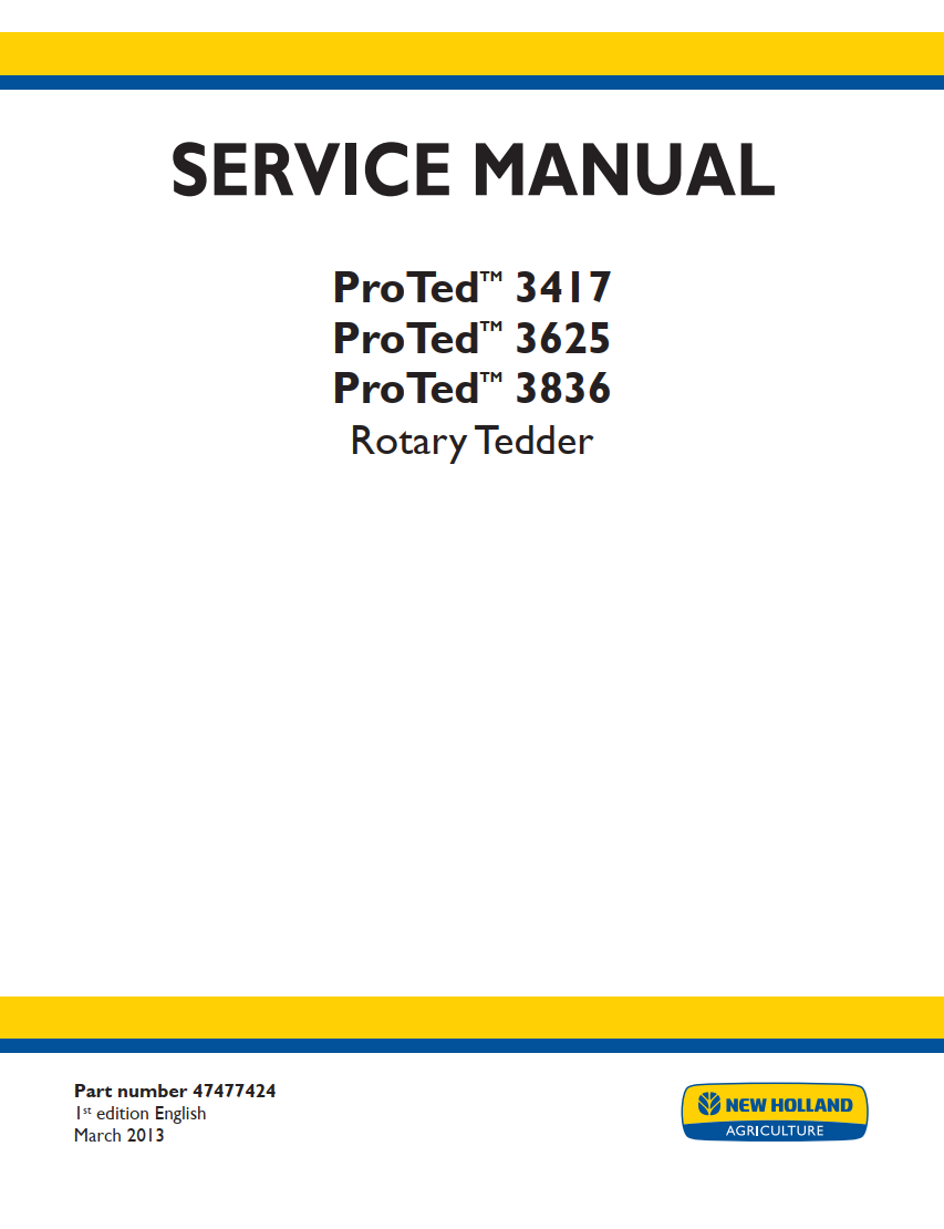 Proted 3417 NEW HOLLAND PROTED 3417 3625 3836 ROTARY TEDDER SERVICE REPAIR MANUAL