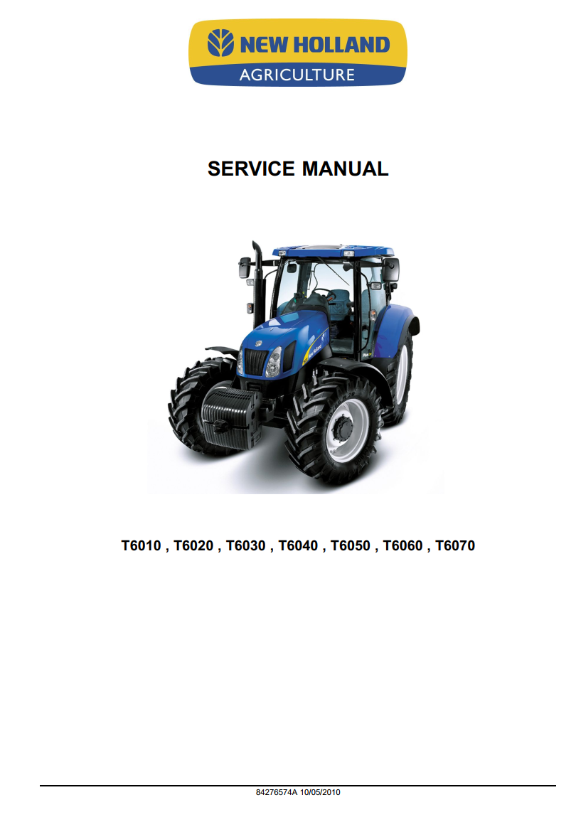 NEW HOLLAND T6010 T6020 T6030 T6040 T6050 T6060 T6070 TRACTOR