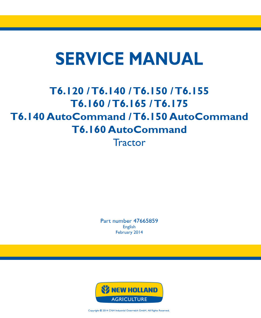 NEW HOLLAND T6 T6.120 T6.140 T6.150 T6.155 T6.160 T6.165 T6.175 TRACTOR