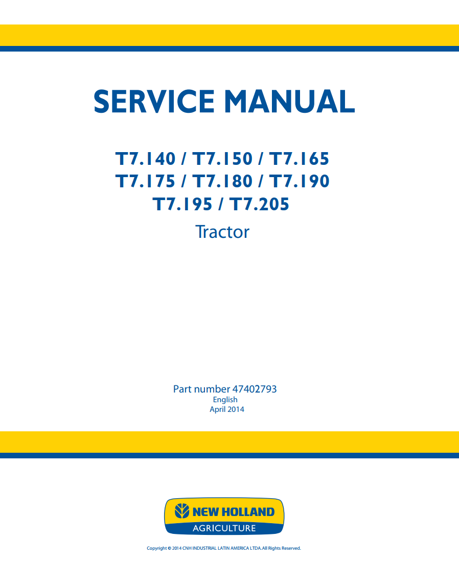 NEW HOLLAND T7.140 T7.150 T7.165 T7.175 T7.180 T7.190 T7.195 T7.205 TRACTOR