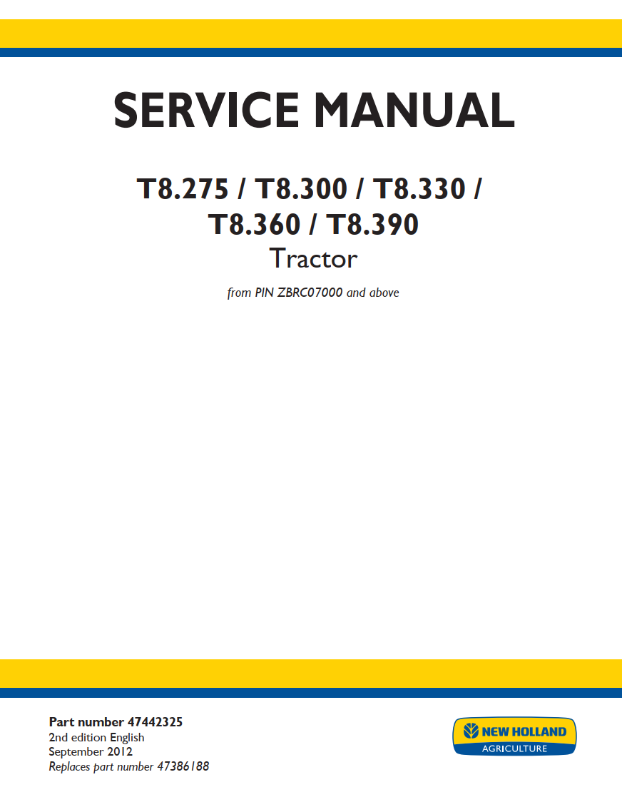 NEW HOLLAND T8 SERIES T8.275 T8.300 T8.330 T8.360 T8.390 TRACTOR