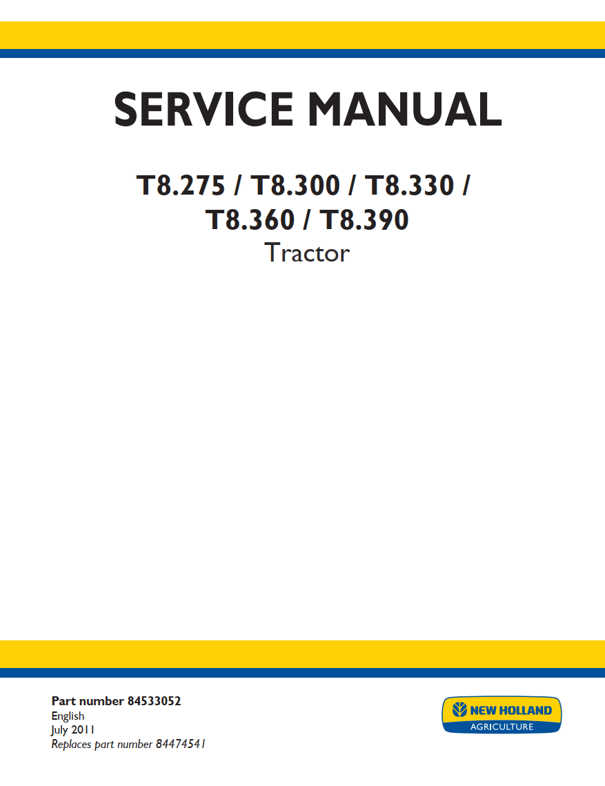 NEW HOLLAND T8 SERIES T8.275 T8.300 T8.330 T8.360 T8.390 TRACTOR
