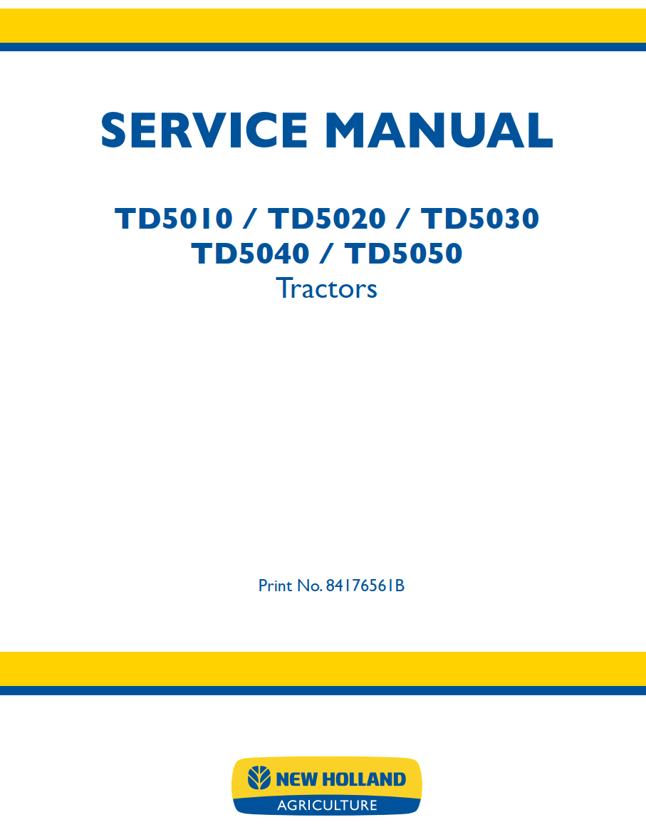 NEW HOLLAND TD5010 TD5020 TD5030 TD5040 TD5050 TRACTOR