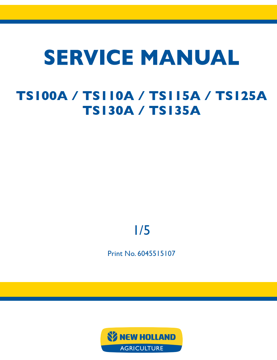 NEW HOLLAND TSA SERIES TS100A TS110A TS115A TS125A TS130A TS135A TRACTOR