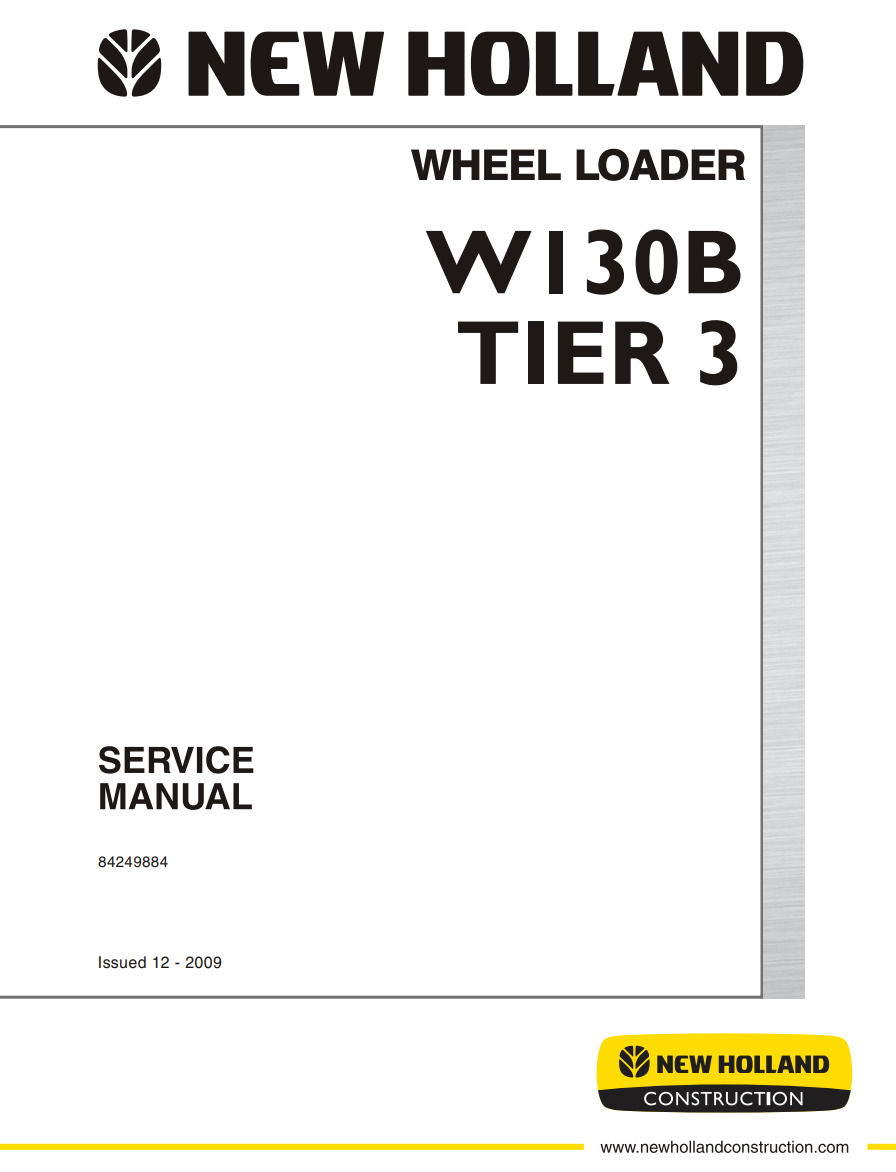 NEW HOLLAND W130B TIER 3 III WHEEL LOADER