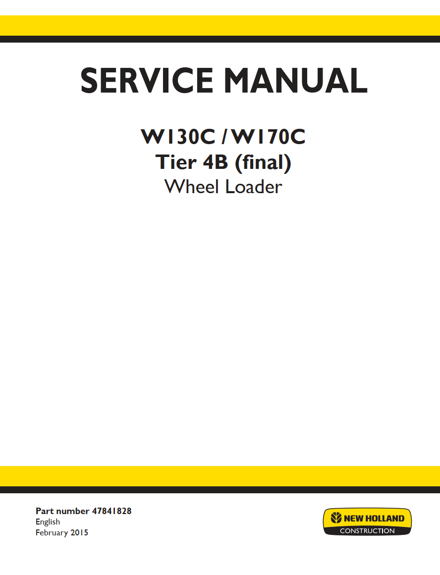 NEW HOLLAND W130C W170C TIER 4B FINAL WHEEL LOADER